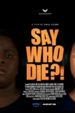 say-who-die